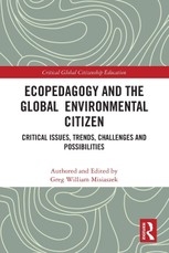 Ecopedagogy and the Global Environmental Citizen