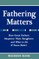 Fathering Matters