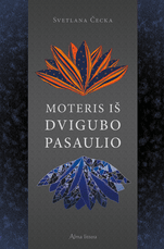 Moteris iš dvigubo pasaulio (2016)