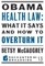 Obama Health Law: What It Says and How to Overturn It