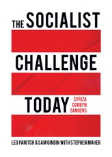 The Socialist Challenge Today
