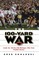 The 100-Yard War