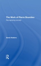 Robbins, D: Work Of Pierre Bourdieu