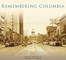Remembering Columbia