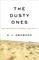 The Dusty Ones