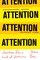 ATTENTION