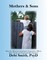 Mothers and Sons: How the Maternal Attachment Experience Affects Boys' Emotional and Social Development