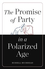 Promise of Party in a Polarized Age