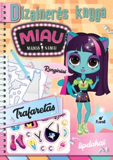 Miau mados namai. Dizainerės knyga. Renginiai