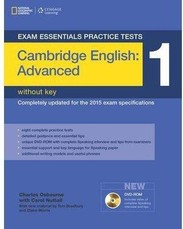 Exam Essentials Practice Tests: Cambridge English Advanced 1 with DVD-ROM