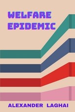 Welfare Epidemic