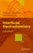 Interfacial Electrochemistry