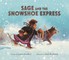 Sage and the Snowshoe Express