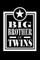 Big Brother Of Twins