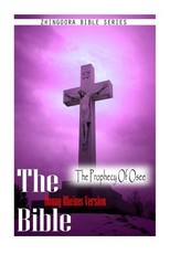The Bible, Douay Rheims Version- The Prophecy Of Osee