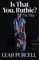 Is That You, Ruthie?: The Play