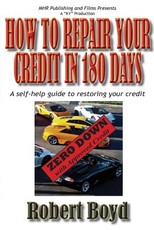How To Repair Your Credit in 180 Days