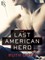 The Last American Hero