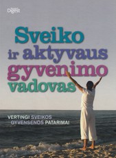 Sveiko ir aktyvaus gyvenimo vadovas