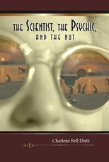 The Scientist, the Psychic, and the Nut