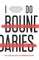 I Do Boundaries: A Bible Study to Discover your Power, Protect what Matters, and Stop Feeling Bad about It