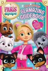 Paris and Pups: Glamtastic Guidebook