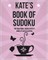 Kate's Book Of Sudoku