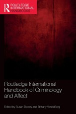 Routledge International Handbook of Criminology and Affect