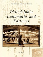 Philadelphia Landmarks and Pastimes