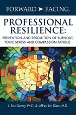 Forward-Facing(R) Professional Resilience
