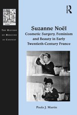 Martin, P: Suzanne Noël: Cosmetic Surgery, Feminism and Beau