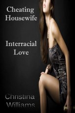 Cheating Housewife Interracial Love