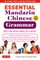 Essential Mandarin Chinese Grammar