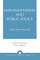 Implementation and Public Policy