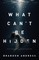 What Can't Be Hidden (5th Anniversary Edition)