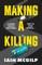 Making a Killing