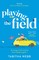 Playing The Field