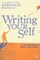 Writing Your Self
