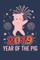 2019 Year of the Pig