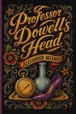 Professor Dowell's Head