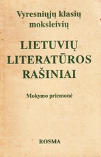 Vyresniųjų klasių moksleivių lietuvių literatūros rašiniai