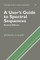 A User's Guide to Spectral Sequences