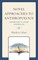 Novel Approaches to Anthropology