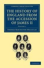 The History of England from the Accession of James II
