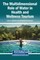 The Multidimensional Role of Water in Health and Wellness Tourism