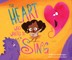 The Heart Who Wanted to Sing
