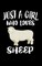 Just A Girl Who Loves Sheep