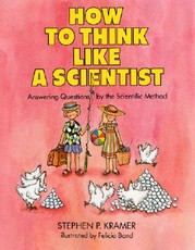 How to Think Like a Scientist