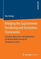 Bridging the Gap Between Rendering and Simulation Frameworks