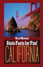 State Facts for Fun! California